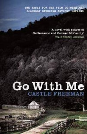 Go With Me by Castle Freeman