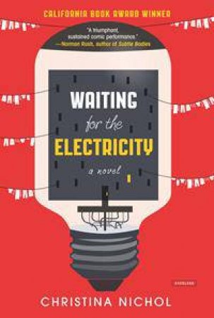 Waiting For The Electricity by Christina Nichol