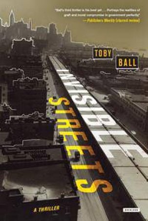 Invisible Streets by Toby Ball