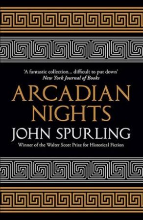 Arcadian Nights by John Spurling