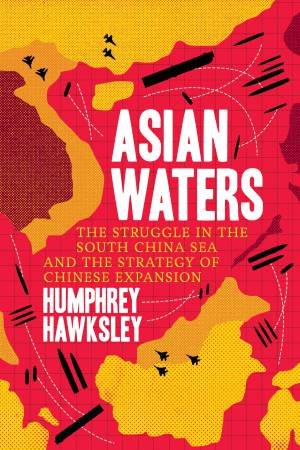 Asian Waters by Humphrey Hawksley