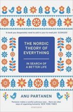 Nordic Theory Of Everything In Search Of A Better Life