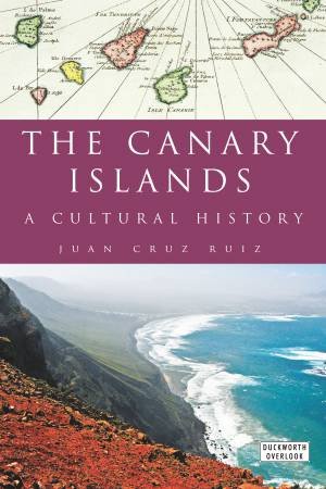 The Canary Islands by Juan Cruz Ruiz