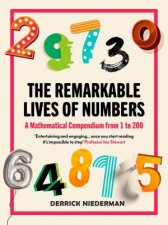 The Remarkable Lives Of Numbers