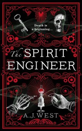 The Spirit Engineer by A. J. West