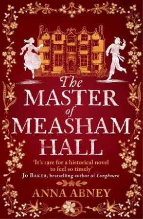 Master of Measham Hall by Anna Abney