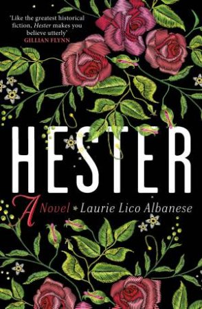 Hester by LAURIE LICO ALBANESE