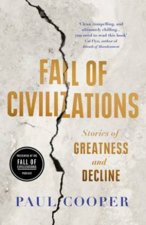 Fall of Civilizations by Paul Cooper