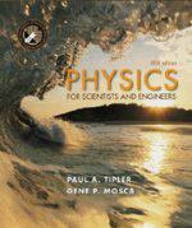 Physics For Science And Engineers by Paul A Tipler