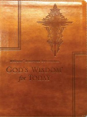 God's Wisdom For Today by Johnny Hunt