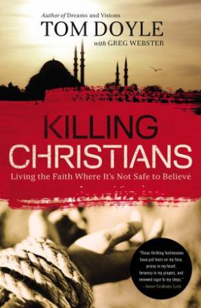 Killing Christians by Tom Doyle