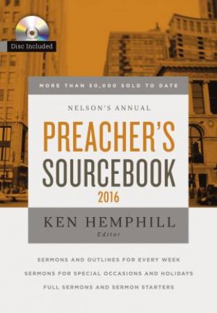 Nelson's Annual Preacher's Sourcebook 2016 by Ken Hemphill