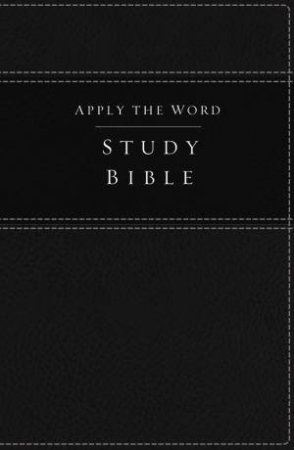 NKJV Apply the Word Study Bible [Black] by Various