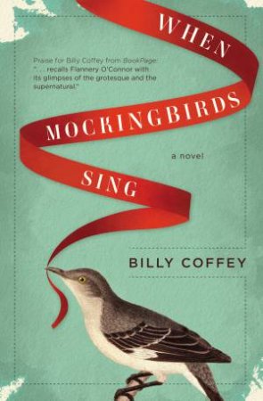 When Mockingbirds Sing by Billy Coffey