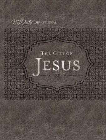 The Gift Of Jesus by Johnny Hunt