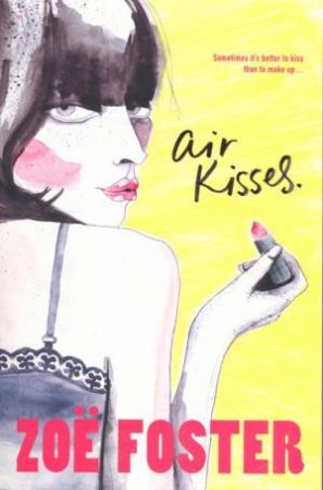 Air Kisses by Zoe Foster