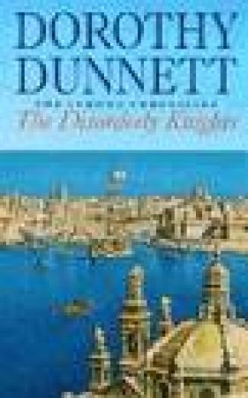 The Disorderly Knights by Dorothy Dunnett