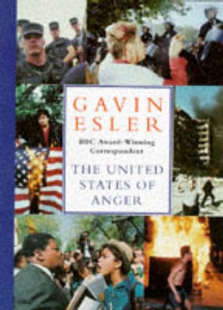 The United States of Anger by Gavin Esler