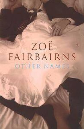 Other Names by Zoe Fairbairns