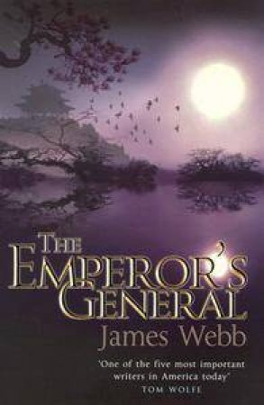 The Emperor's General by James Webb