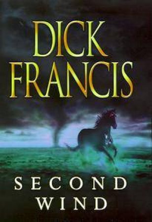 Second Wind by Dick Francis