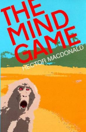 The Mind Game by Hector Macdonald