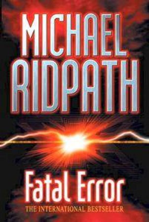 Fatal Error by Michael Ridpath