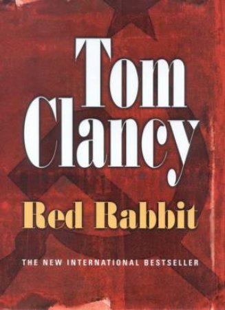 Red Rabbit by Tom Clancy