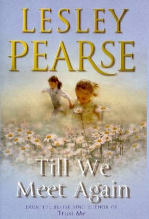 Till We Meet Again by Lesley Pearse