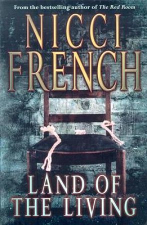 Land Of The Living by Nicci French