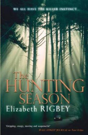 The Hunting Season by Elizabeth Rigbey 