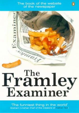 The Framley Examiner by Various