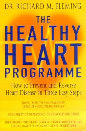 The Healthy Heart Programme by Dr Richard M Fleming