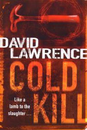 Cold Kill by David Lawrence