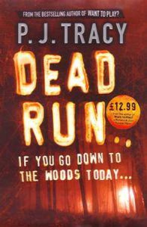 Dead Run by P J Tracy