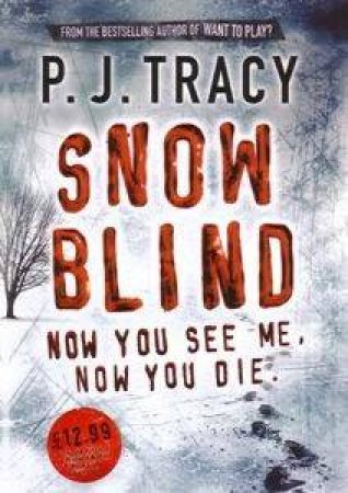 Snow Blind by P J Tracy