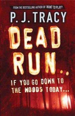 Dead Run by P J Tracy