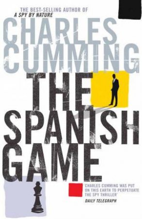 The Spanish Game by Charles Cumming