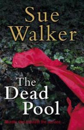 The Dead Pool by Sue Walker