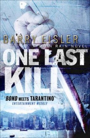 One Last Kill by Barry Eisler