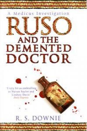 Ruso and the Demented Doctor by R S Downie