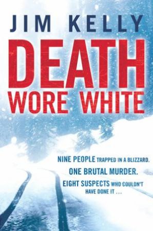 Death Wore White by Jim Kelly