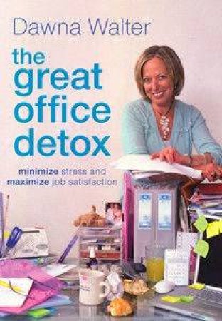 The Great Office Detox by Dawna Walter