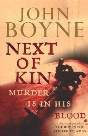 Next Of Kin by John Boyne