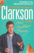 And Another Thing The World According to Clarkson