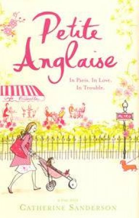 Petite Anglaise by Catherine Sanderson