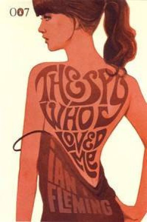 The Spy Who Loved Me by Ian Fleming