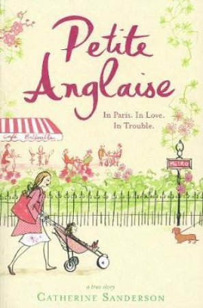 Petite Anglaise by Catherine Sanderson