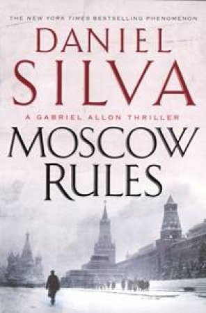 Moscow Rules by Daniel Silva