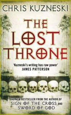 The Lost Throne by Chris Kuzneski